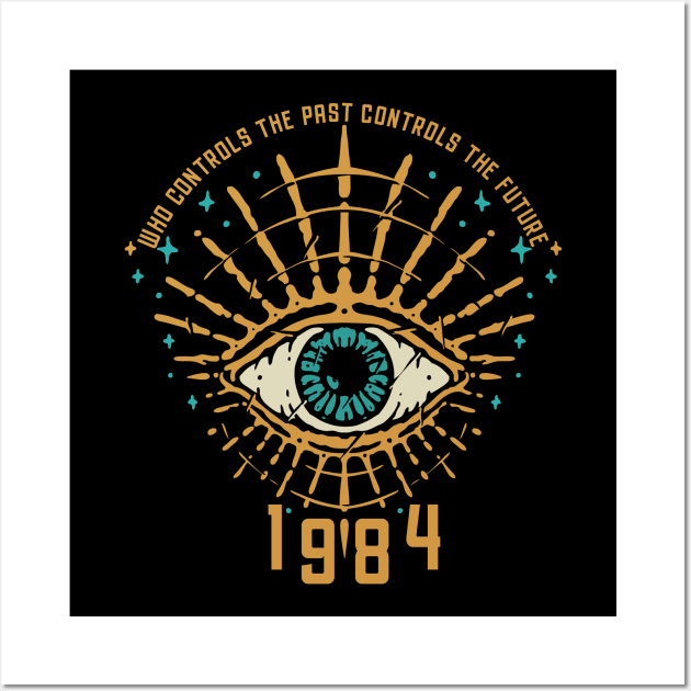 1984 George Orwell Control The Future Wall Art by Mandra